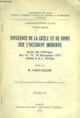 Couverture du produit · INFLUENCE DE LA GRECE ET DE ROME SUR L'OCCIDENT MODERNE - ACTES DU COLLOQUE DES 14 - 15 - 19 DECEMBRE 1975 - EXTRAIT