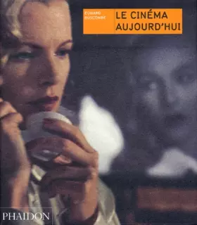 Couverture du produit · LE CINEMA AUJOURD'HUI