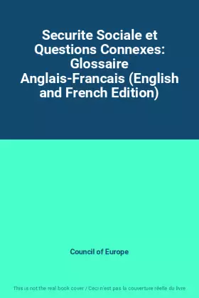 Couverture du produit · Securite Sociale et Questions Connexes: Glossaire Anglais-Francais (English and French Edition)