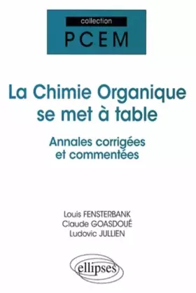 Couverture du produit · La chimie organique se met à table: Annales de l'université de Paris VI