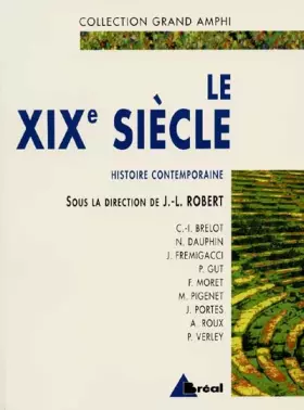 Couverture du produit · Histoire contemporaine. Le XIXe siècle