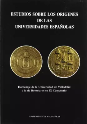 Couverture du produit · Estudios Sobre los Origenes de las Universidades Españolas (SIN COLECCION)