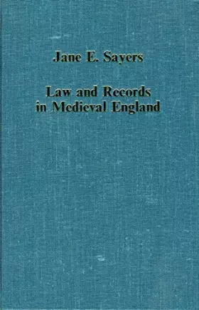 Couverture du produit · Law and Records in Medieval England: Studies on the Medieval Papacy, Monasteries and Records (Collected Studies Ser.: No Cs278)
