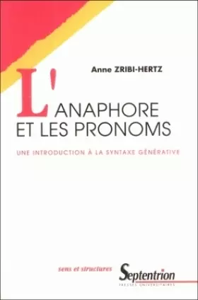 Couverture du produit · L'anaphore et les pronoms. Une introduction à la syntaxe générative