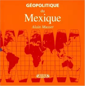 Couverture du produit · Géopolitique du Mexique