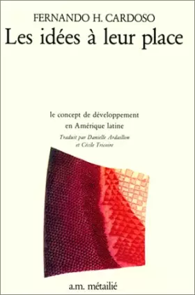 Couverture du produit · Les Idées à leur place. Le concept  de développement en Amérique latine