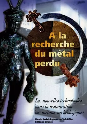 Couverture du produit · La recherche du metal perdu (A)