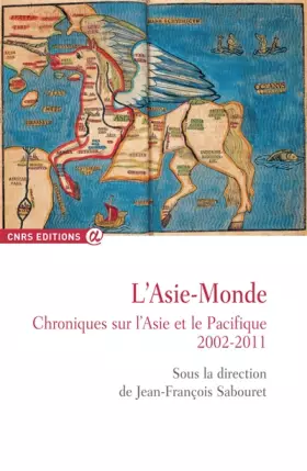 Couverture du produit · Asie-monde - Chroniques sur l'Asie et le Pacifique 2002-2011