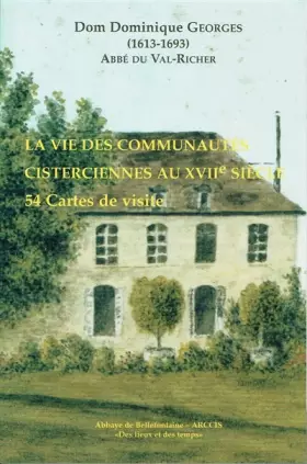 Couverture du produit · La vie des communautés cisterciennes au XVIIe siècle - 54 cartes de visite