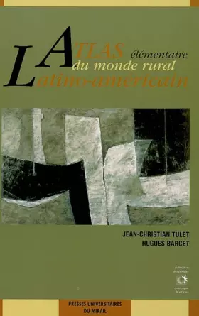 Couverture du produit · Atlas élémentaire du monde rural latino-américain