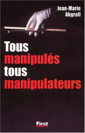 Couverture du produit · Tous manipulés, tous manipulateurs