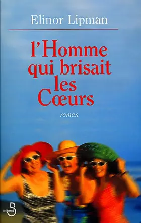 Couverture du produit · L'homme qui brisait les coeurs