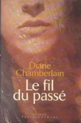 Couverture du produit · Le fil du passé