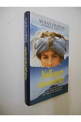 Couverture du produit · Nulle part où se cacher / Francis, Susan/ Crofts, Andrew / Réf: 26696