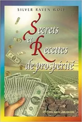 Couverture du produit · Secrets et recettes de prospérité