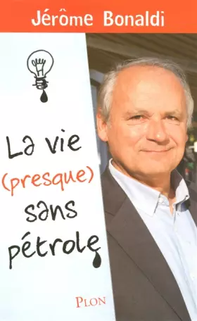 Couverture du produit · IAD - VIE PRESQUE SANS PETROLE