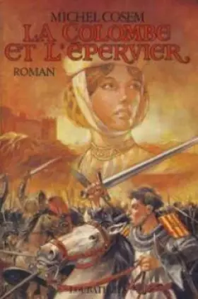 Couverture du produit · La colombe et l'épervier: Roman