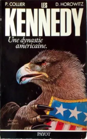 Couverture du produit · Les Kennedy, une dynastie américaine.
