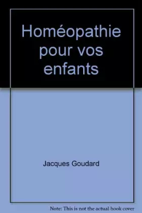Couverture du produit · Homéopathie pour vos enfants