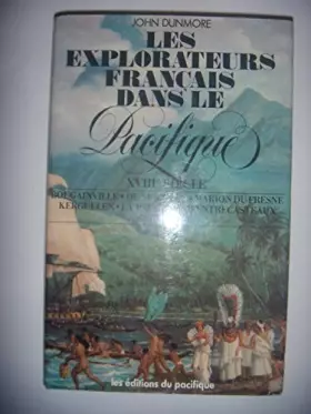 Couverture du produit · Les explorateurs français dans le Pacifique : XVIIIe siècle