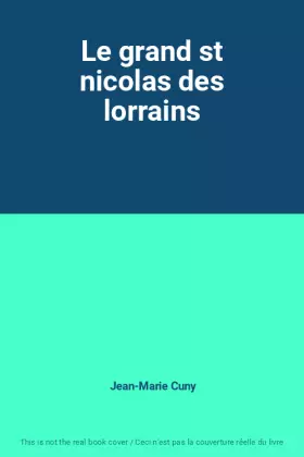 Couverture du produit · Le grand st nicolas des lorrains