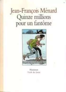 Couverture du produit · Quinze millions pour un fantôme