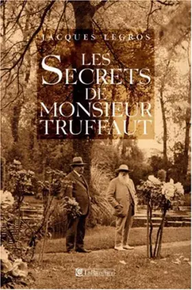 Couverture du produit · Les secrets de Monsieur Truffaut