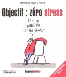 Couverture du produit · Objectif : zéro stress - Tome 9: 38 nouvelles chroniques illustrées.