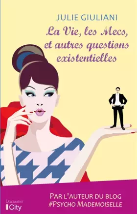 Couverture du produit · La Vie, les Mecs et autres questions existentielles