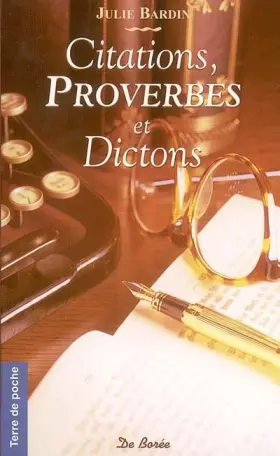 Couverture du produit · Citations, proverbes et dictons de chez nous : Toute la sagesse ancestrale du terroir
