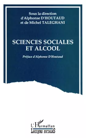 Couverture du produit · Sciences sociales et alcool