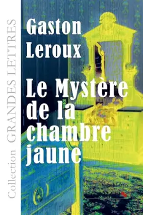 Couverture du produit · Le Mystère de la chambre jaune (French Edition)