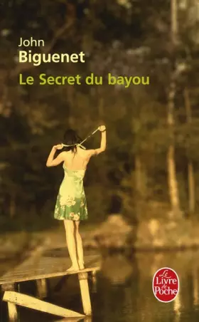Couverture du produit · Le Secret du bayou