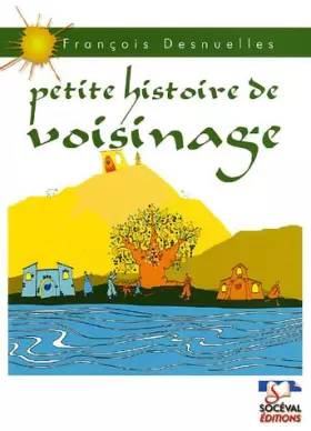 Couverture du produit · Petite histoire de voisinage