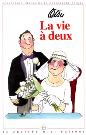 Couverture du produit · La vie à deux