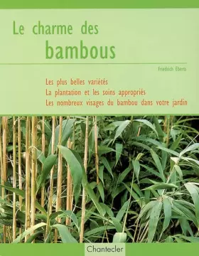 Couverture du produit · Le charme des bambous