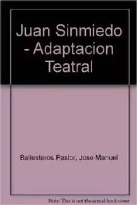 Couverture du produit · Juan Sinmiedo: Adaptacion Teatral (Montana Encantada) (Spanish Edition)
