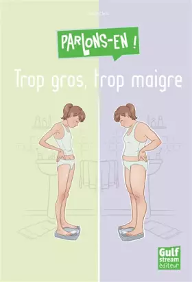 Couverture du produit · Trop gros, trop maigre ?