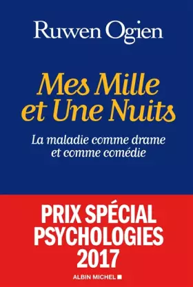 Couverture du produit · Mes mille et une nuits - La maladie comme drame et comme comédie
