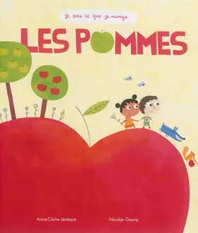Couverture du produit · Je sais ce que je mange - Les Pommes
