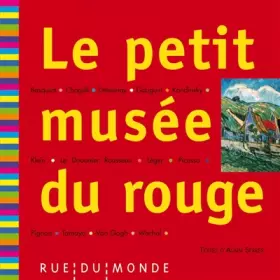 Couverture du produit · Le petit musée du rouge