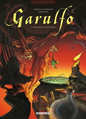 Couverture du produit · Garulfo, tome 1 : De mares en châteaux