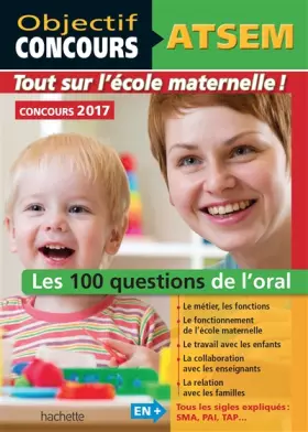 Couverture du produit · ATSEM - 100 questions/réponses pour l'oral 2017