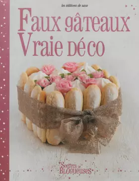 Couverture du produit · Faux gâteaux vraie déco