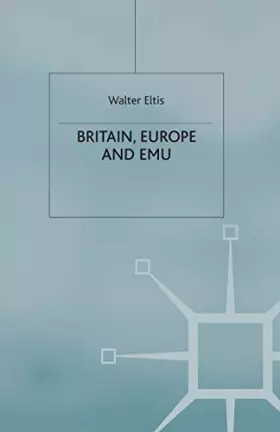 Couverture du produit · Britain, Europe and EMU