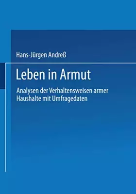 Couverture du produit · Leben in Armut: Analysen der Verhaltensweisen armer Haushalte mit Umfragedaten