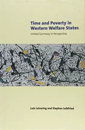 Couverture du produit · Time and Poverty in Western Welfare States: United Germany in Perspective