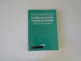 Couverture du produit · Soziologie und Geschichte - Geschichte der Soziologie: Beiträge zur Osteuropaforschung