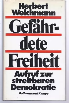 Couverture du produit · Gefährdete Freiheit. Aufruf zur streitbaren Demokratie