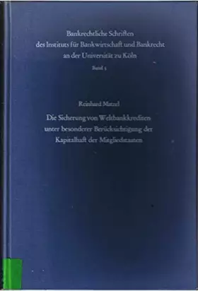 Couverture du produit · Die Sicherung von Weltbankkrediten unter besonderer Berücksichtigung der Kapitalhaft der Mitgliedstaaten